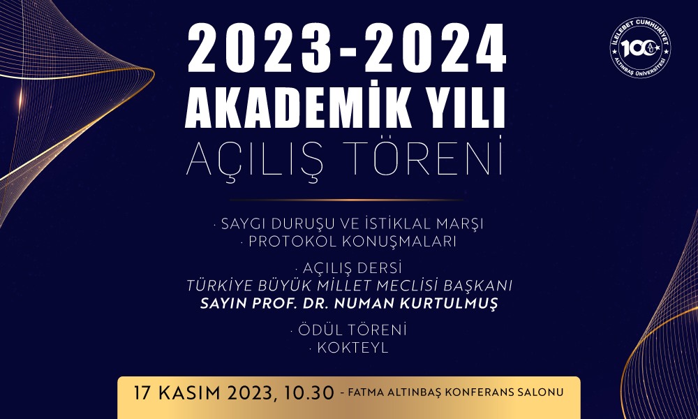 2023-2024 AKADEMİK AÇILIŞ TÖRENİ/ ACADEMIC OPENING CEREMONY